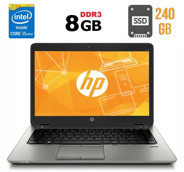 Ультрабук Б-клас HP EliteBook 840 G2 / 14" (1600x900) TN / Intel Core i5-5300U (2 (4) ядра по 2.3 - 2.9 GHz) / 8 GB DDR3 / 240 GB SSD / Intel HD Graphics 5500 / WebCam / Fingerprint / DisplayPort
