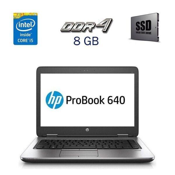Ультрабук HP ProBook 640 G2 / 14" (1920x1080) TN / Intel Core i5-6200U (2 (4) ядра по 2.3 - 2.8 GHz) / 8 GB DDR4 / 240 GB SSD / Intel HD Graphics 520 / WebCam
